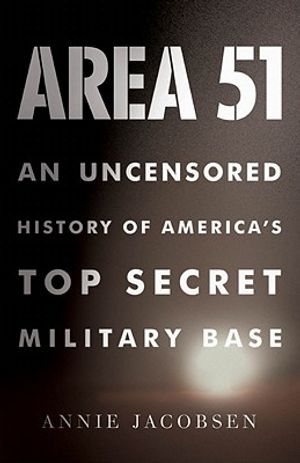 Area 51: An Uncensored History of America's Top Secret Military Base image number 0