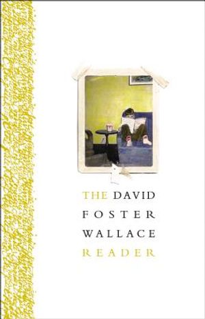 The David Foster Wallace Reader image number 0