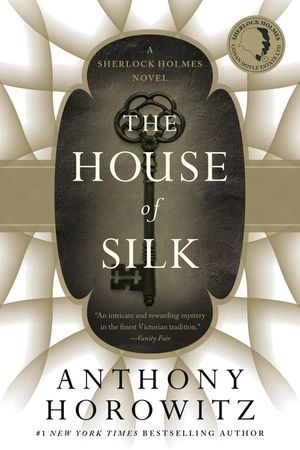 The House of Silk: A Sherlock Holmes Novel image number 0