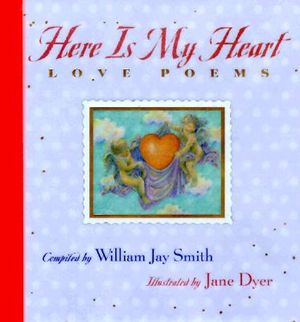 Here is My Heart: Love Poems image number 0