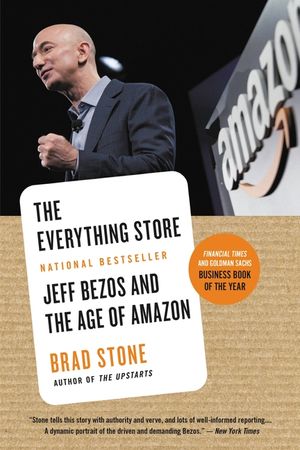 The Everything Store: Jeff Bezos and the Age of Amazon image number 0