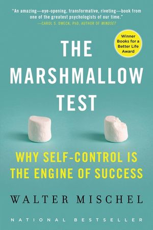 The Marshmallow Test: Why Self-Control Is the Engine of Success image number 0