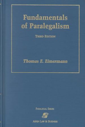 Fundamentals of Paralegalism, Third Edtition [With Instructor's Resource Guide] image number 0