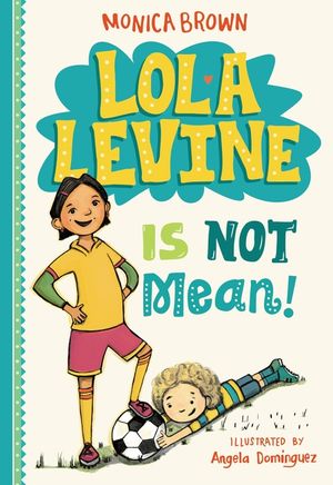 Lola Levine Is Not Mean! image number 0