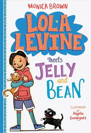 Lola Levine Meets Jelly and Bean image number 0