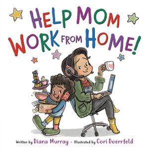 Help Mom Work from Home! image number 0