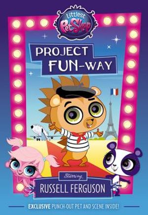 Littlest Pet Shop: Project Fun-Way: Starring Russell Ferguson image number 0