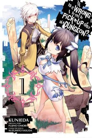 Is It Wrong to Try to Pick Up Girls in a Dungeon?, Vol. 1 image number 0
