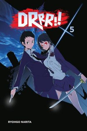 Durarara!!, Vol. 5 (Light Novel) image number 0
