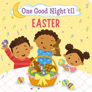 One Good Night 'Til Easter image number 0