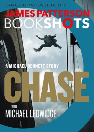 Chase: A Bookshot: A Michael Bennett Story image number 0
