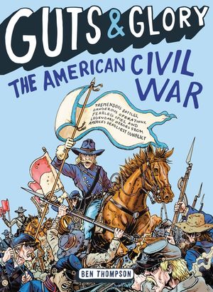 Guts & Glory: The American Civil War image number 0