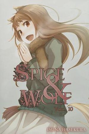 Spice and Wolf, Vol. 10 (Light Novel) image number 0