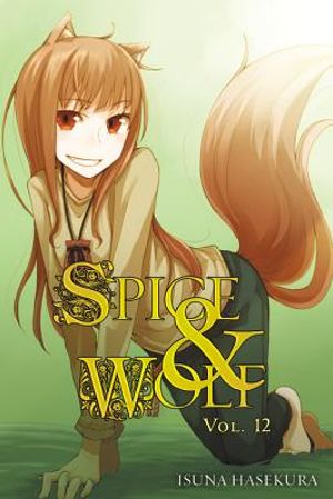 Spice and Wolf, Vol. 12 (Light Novel) image number 0