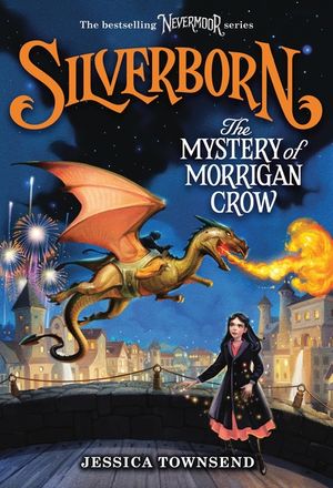 Silverborn: The Mystery of Morrigan Crow: Volume 4 image number 0
