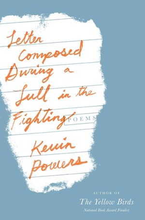 Letter Composed During a Lull in the Fighting image number 0