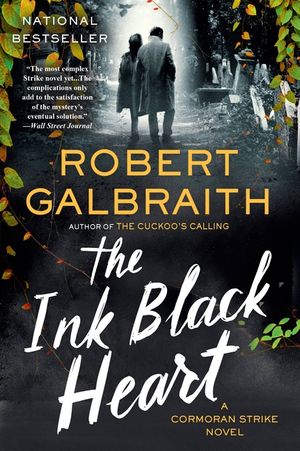The Ink Black Heart: A Cormoran Strike Novel image number 0