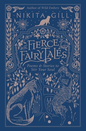 Fierce Fairytales: Poems and Stories to Stir Your Soul image number 0
