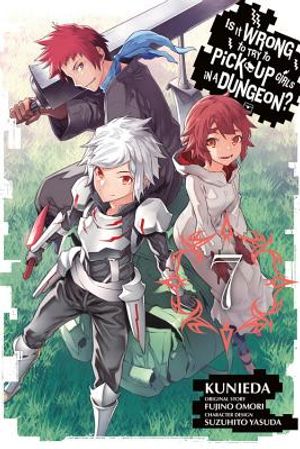 Is It Wrong to Try to Pick Up Girls in a Dungeon?, Vol. 7 (Manga) image number 0