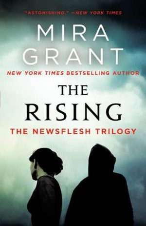 The Rising: The Newsflesh Trilogy image number 0