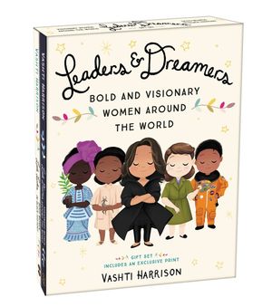 Leaders & Dreamers: Bold and Visionary Women Around the World image number 0