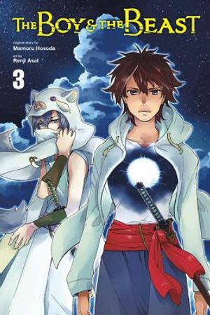 The Boy and the Beast, Vol. 3 (Manga) image number 0