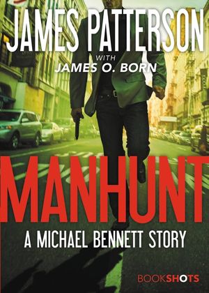 Manhunt: A Michael Bennett Story image number 0