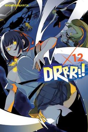 Durarara!!, Vol. 12 (Light Novel) image number 0
