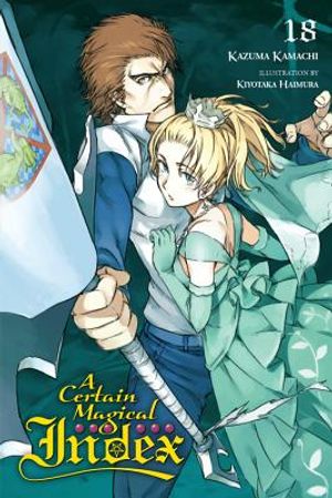 A Certain Magical Index, Vol. 18 (Light Novel) image number 0