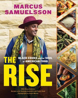 The Rise: Black Cooks and the Soul of American Food: A Cookbook image number 0