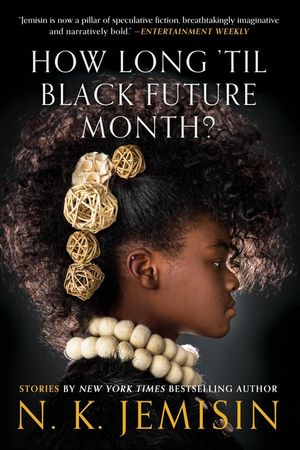 How Long 'til Black Future Month?: Stories image number 0