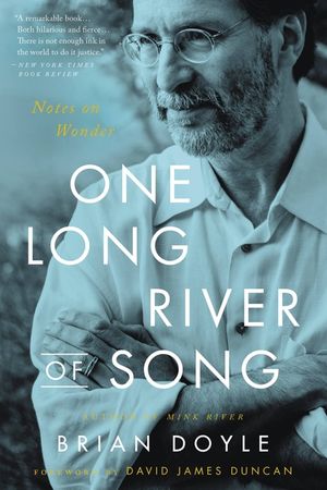One Long River of Song: Notes on Wonder image number 0