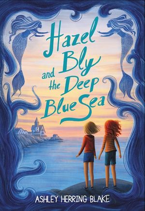 Hazel Bly and the Deep Blue Sea image number 0