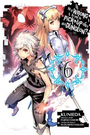 Is It Wrong to Try to Pick Up Girls in a Dungeon?, Volume 6 image number 0