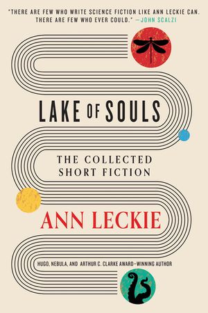 Lake of Souls: The Collected Short Fiction image number 0