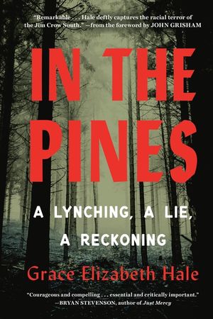 In the Pines: A Lynching, a Lie, a Reckoning image number 0