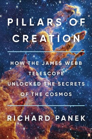 Pillars of Creation: How the James Webb Telescope Unlocked the Secrets of the Cosmos image number 0