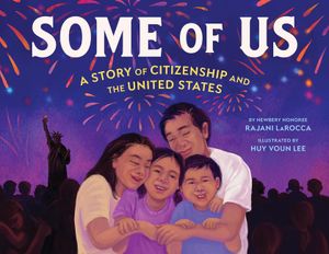 Some of Us: A Story of Citizenship and the United States image number 0