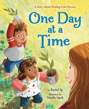 One Day at a Time: A Story about Healing from Divorce image number 0
