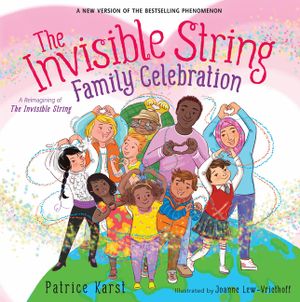 The Invisible String Family Celebration: A Reimagining of the Invisible String image number 0
