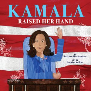 Kamala Raised Her Hand image number 0