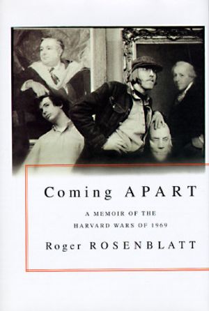 Coming Apart: A Memoir of the Harvard Wars of 1969 image number 0