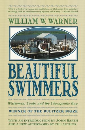 Beautiful Swimmers: Watermen, Crabs and the Chesapeake Bay image number 0