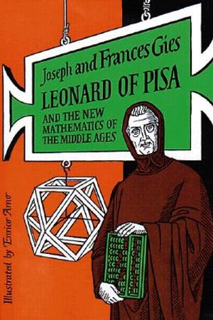 Leonard of Pisa and the New Mathematics of the Middle Ages image number 0
