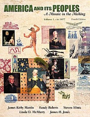 America and Its Peoples, Volume I - To 1877: A Mosaic in the Making image number 0