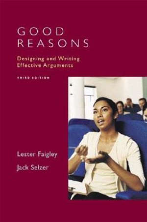 Good Reasons: Designing and Writing Effective Arguments image number 0