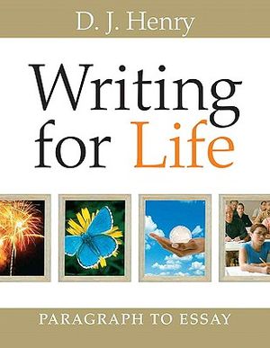 Writing for Life: Paragraph to Essay image number 0