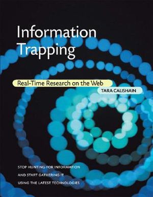 Information Trapping: Real-Time Research on the Web image number 0