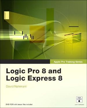 Logic Pro 8 and Logic Express 8 [With DVD] image number 0