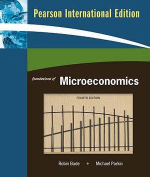 Foundations of Microeconomics. Robin Bade, Michael Parkin image number 0
